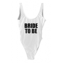 Trendy Letter BRIDE TO BE Print Scoop Neck Slim Fit Fashion Beach One Piece Swimwear