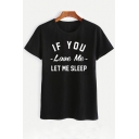 IF YOU LOVE ME Letter Printed Round Neck Short Sleeve Leisure Tee