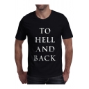 TO HELL AND BACK Letter Printed Round Neck Short Sleeve Tee