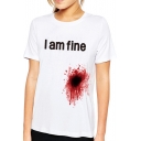 Blooding Wound I AM FINE Letter Printed Round Neck Short Sleeve Tee