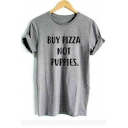 BUY PIZZA Letter Printed Round Neck Short Sleeve Tee