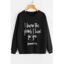 I KNOW THE PLANS Letter Printed Round Neck Long Sleeve Sweatshirt