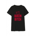 Crown QUEEN BITCH Letter Printed Round Neck Short Sleeve T-Shirt