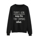 TODAY'S GOAL Letter Print Round Neck Long Sleeve Pullover Sweatshirt