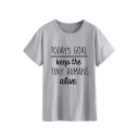 TODAY'S GOAL Letter Print Round Neck Short Sleeve T-Shirt