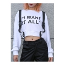 I WANT IT ALL Letter Round Neck Long Sleeve Buckle Straps Patch Cropped Sweatshirt