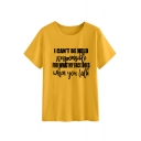Funny Letter I CAN'T BE HELD RESPONSIBLE FOR WHAT MY FACE DOES WHEN YOU TALK Yellow T-Shirt