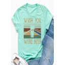 WISH YOU WERE BEER Letter Glass Pattern Round Neck Short Sleeve Green Graphic Tee