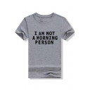 Women's I AM NOT A MORNING PERSON Letter Printed Round Neck Short Sleeve Casual Tee