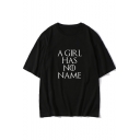 Summer Popular Letter A GIRL HAS NO NAME Printed Round Neck Short Sleeve Casual Unisex T-Shirt