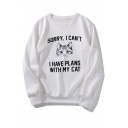 Funny Letter I Have Plans With My Cat Printed Long Sleeve Round Neck Casual Leisure Pullover Sweatshirt