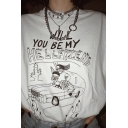 Fancy Letter WILL YOU BE MY HELLFRIEND Printed Short Sleeve White Casual Loose Tee for Girls