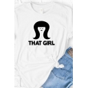 Simple Letter THAT GIRL Printed Short Sleeve Round Neck Casual Graphic Tee