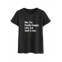 Funny Letter ME I'M FINALLY HAPPY Printed Short Sleeve Round Neck Relaxed T Shirt
