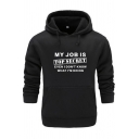 Street Boys Long Sleeve Drawstring Letter MY JOB IS TOP SECRET Printed Pouch Pocket Relaxed Hoodie