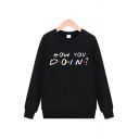 Popular Girls Long Sleeve Round Neck Letter HOW YOU DOING Printed Relaxed Fit Pullover Sweatshirt