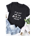Basic Summer Rolled Short Sleeve Crew Neck Letter OH MY GOD WE ARE BACK AGAIN Fitted Tee Top for Girls