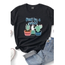 Street Girls Letter Don't Be A Prick Cactus Graphic Rolled Short Sleeve Crew Neck Regular Fit T Shirt