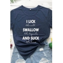 Casual Womens Letter I Lick Swallow And Suck Short Sleeve Crew Neck Regular Fit T-shirt in Navy