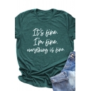Leisure Womens Letter It's Fine I'm Fine Print Rolled Short Sleeve Crew-neck Slim Fitted T Shirt