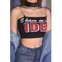 Hot Girls Letter I Have No Idea Print Chain Straps Slim Fit Cropped Cami Top in Black