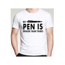 Mens Hip Hop Style Pen Letter MY PEN IS BIGGER THAN YOURS Print Round Neck Short Sleeve Casual T-Shirt