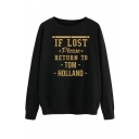 Elegant Women's Sweatshirt Letter If Lost Please Return to Tom Holland Ribbed Trim Crew Neck Long-sleeved Regular Fitted Sweatshirt