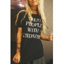 Trendy Letter TREAT PEOPLE WITH KINDNESS Printed Short Sleeve Summer T-Shirt