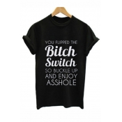 BITCH SWITCH Letter Printed Round Neck Short Sleeve Tee