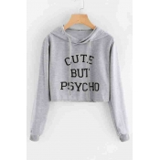 Sexy Long Sleeve Letter CUTE BUT PSYCHO Printed Hooded Leisure Gray Cropped Tee