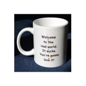 Fashion Customized Funny Letter WELCOME TO THE REAL WORLD White Porcelain Mug Cup