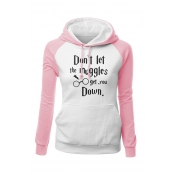 Womens Stylish DON'T LET THE MUGGLES GET YOU DOWN Printed Raglan Long Sleeve Fitted Hoodie
