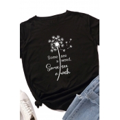 Cool Girls Rolled Short Sleeve Round Neck Letter SOME SEE A WEED SOME SEE A WISH Dandelion Graphic Slim Fit T Shirt