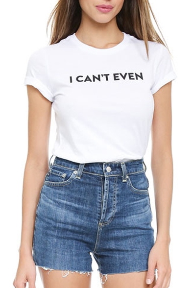 White Short Sleeve I Can't Even Print T-Shirt