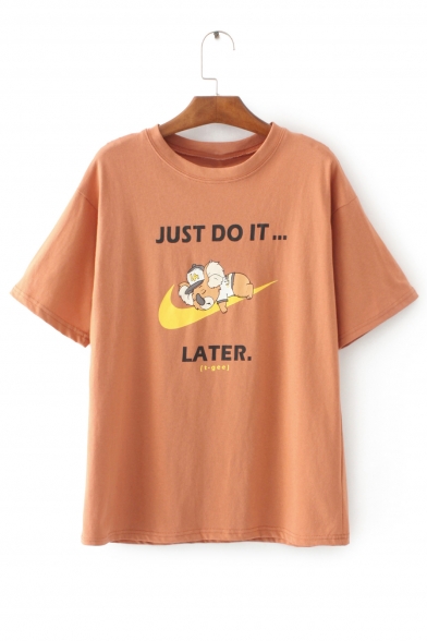 Funny JUST DO IT LATER Letter Cartoon Printed Short Sleeve Round Neck Tee