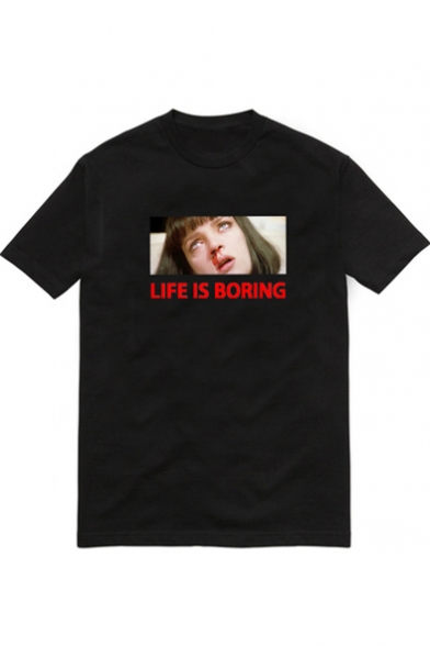 Funny Picture LIFE IS BORING Printed Short Sleeve Round Neck Off-Duty Tee