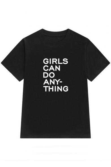 GIRLS CAN DO ANYTHING Letter Printed Round Neck Short Sleeve Tee