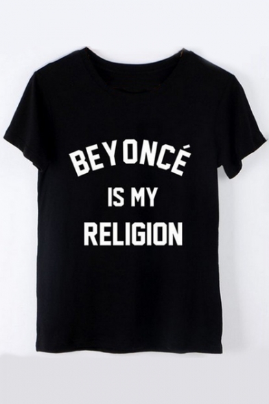 BEYONCE IS MY RELIGION Letter Printed Round Neck Short Sleeve Tee