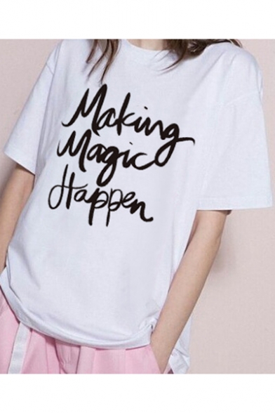 MAKING MAGIC HAPPEN Letter Printed Round Neck Short Sleeve Tee