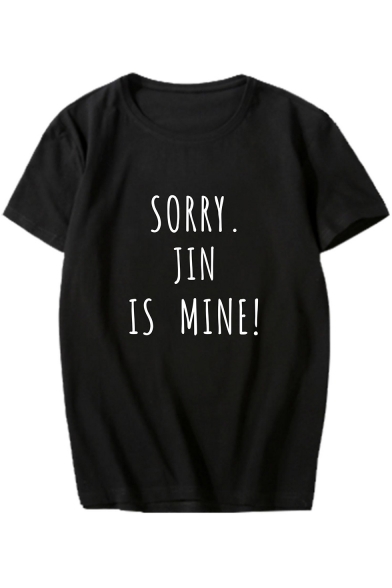 

SORRY JIN IS MINE Letter Printed Round Neck Short Sleeve Tee, Black;white, LC472144