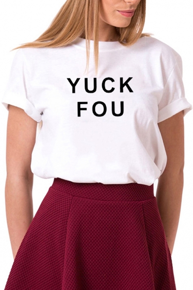 YUCK YOU Letter Printed Round Neck Short Sleeve Tee