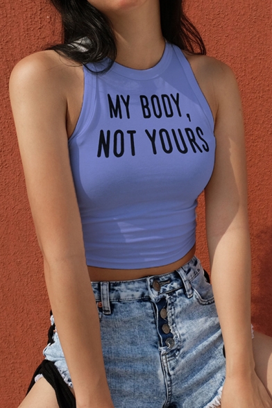 MY BODY NOT YOURS Letter Printed Sleeveless Crop Tank
