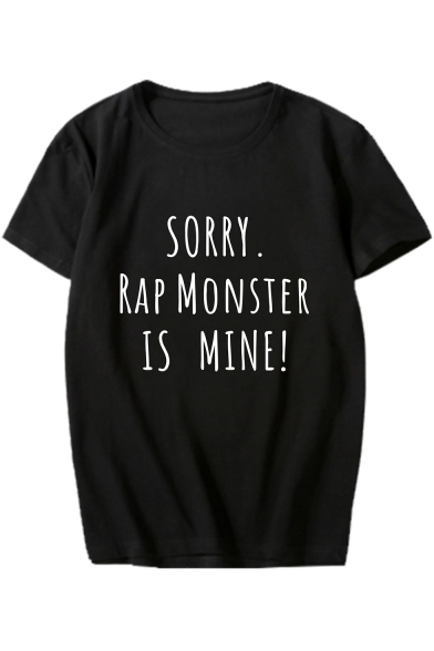 SORRY RAP MONSTER IS MINE Letter Printed Round Neck Short Sleeve Tee