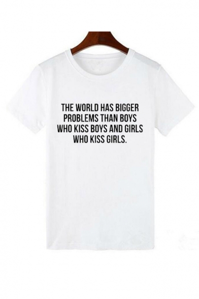 THE WORLD HAS BIGGER PROBLEMS Letter Printed Round Neck Short Sleeve Tee