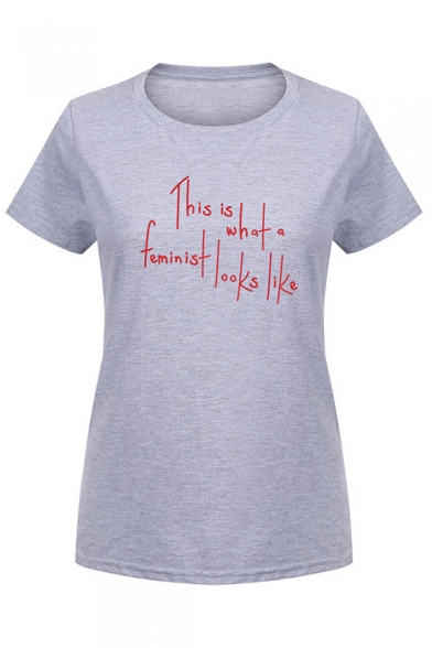 THAT IS WHAT A FEMINIST Letter Printed Round Neck Short Sleeve Tee