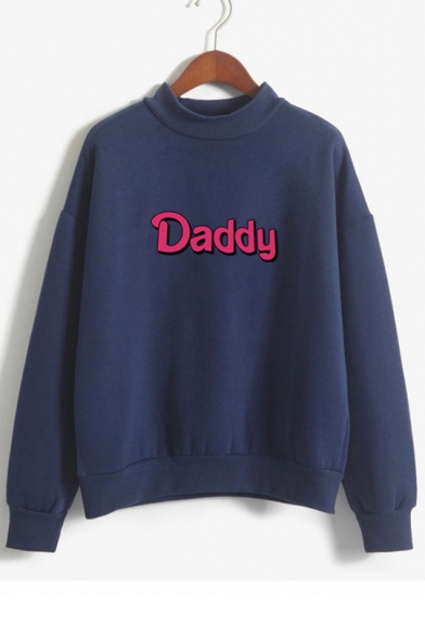 DADDY Letter Printed High Neck Long Sleeve Sweatshirt