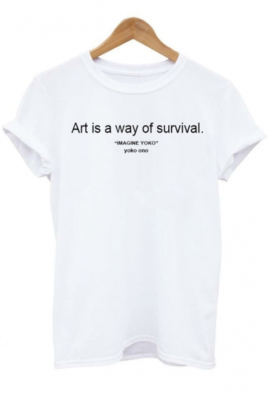 ART IS A WAY OF SURVIVAL Letter Printed Round Neck Short Sleeve Tee