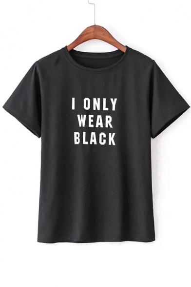 I ONLY WEAR BLACK Letter Printed Round Neck Short Sleeve Tee