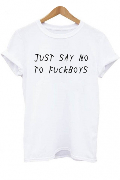 JUST SAY NO Letter Printed Round Neck Short Sleeve Tee