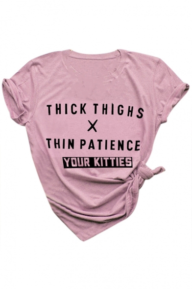 THICK THINGS THIN PATIENCE Letter Printed Round Neck Short Sleeve Tee